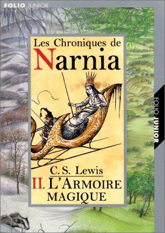 Les chroniques de Narnia. Vol. 2. L'armoire magique