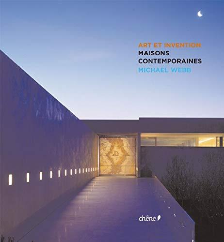 Art et invention : maisons contemporaines