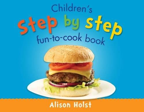 Children's Step by Step Fun-to-Cook Book