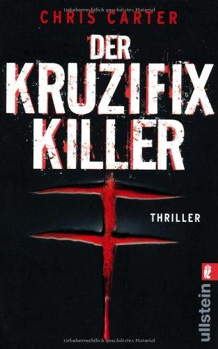 Der Kruzifix-Killer (Ein Hunter-und-Garcia-Thriller)