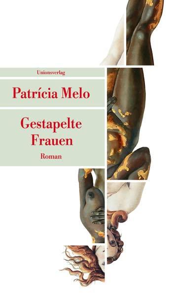 Gestapelte Frauen: Roman (Unionsverlag Taschenbücher)