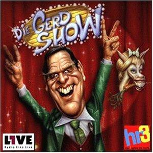 Die Gerd Show