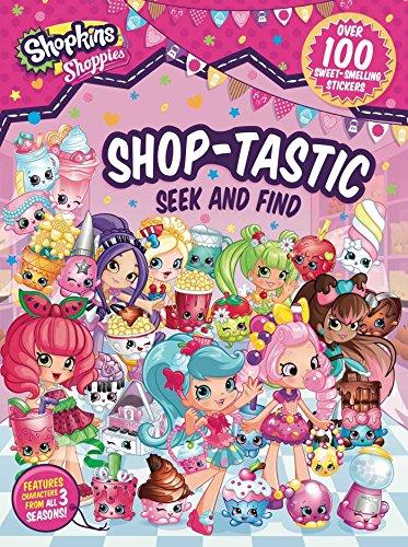 Shoppies Shop-tastic Seek and Find (Shopkins: Shoppies)