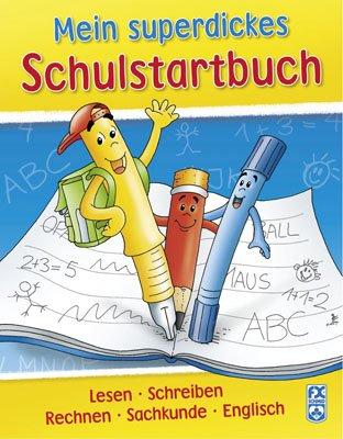 Mein superdickes Schulstartbuch