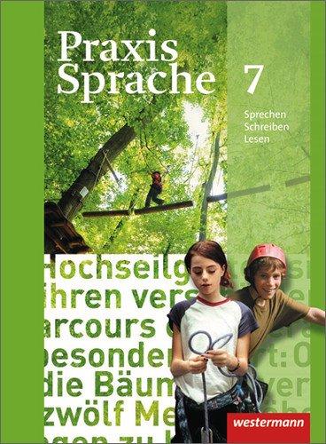 Praxis Sprache - Allgemeine Ausgabe 2010: Schülerband 7