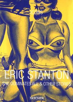 Eric Stanton : she dominates all & other stories