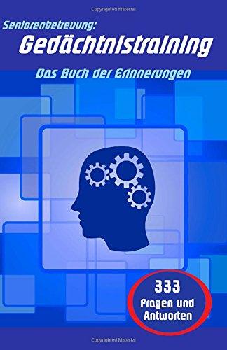 Gedächtnistraining: Das Buch der Erinnerungen