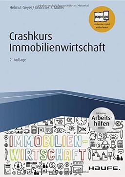 Crashkurs Immobilienwirtschaft - inkl. Arbeitshilfen online (Haufe Fachbuch)