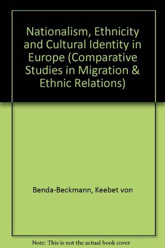 Nationalism, Ethnicity and Cultural Identity in Europe (Research in Migration and Ethnic Relations)