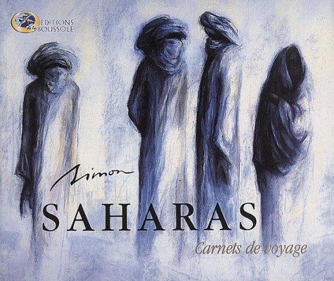 Saharas : carnets de voyage