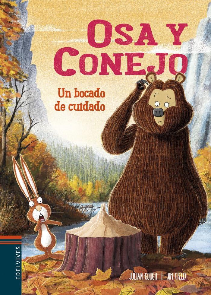 Un bocado de cuidado (Osa y Conejo, Band 4)