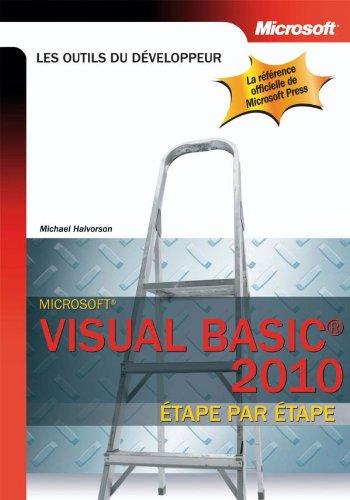 Microsoft Visual basic 2010 : étape par étape