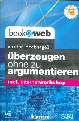 Überzeugen ohne zu argumentieren (book @ web)