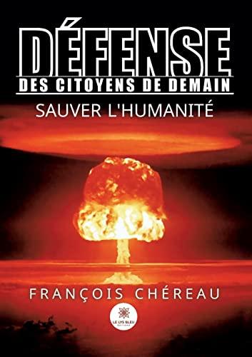 Défense des Citoyens De Demain : Sauver l’Humanité