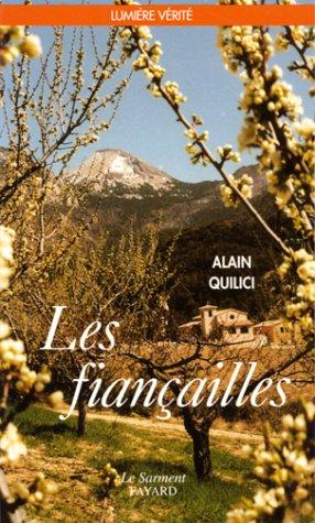 Les fiançailles : lecture spirituelle du temps des fiançailles à l'intention de ceux qui ont quelques exigences