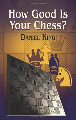 How Good Is Your Chess?