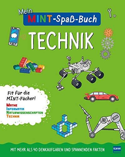 Mein MINT-Spaßbuch: Technik: Fit für die MINT- Fächer