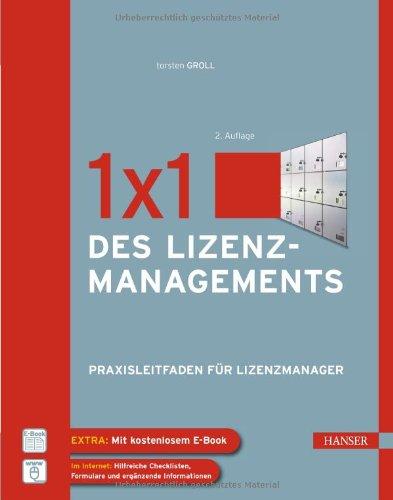 1x1 des Lizenzmanagements: Praxisleitfaden für Lizenzmanager