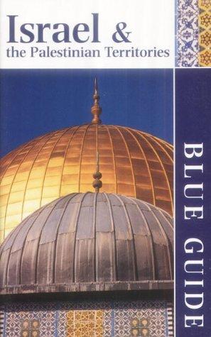 Israel and the Palestinian Territories (Blue Guides)