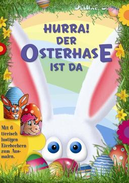 Hurra! Der Osterhase ist da