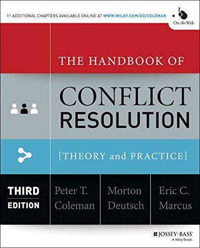 The Handbook of Conflict Resolution: Theory and Practice