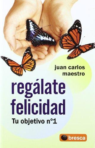 Regálate felicidad