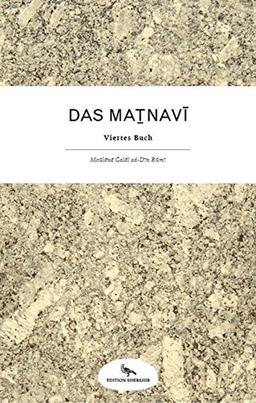 Das Masnavi: Viertes Buch