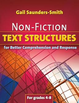 Non-Fiction Text Structures for Better Comprehension and Response (Maupin House)