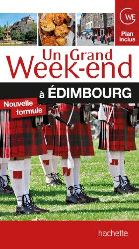 Un grand week-end à Edimbourg