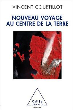 Nouveau voyage au centre de la Terre