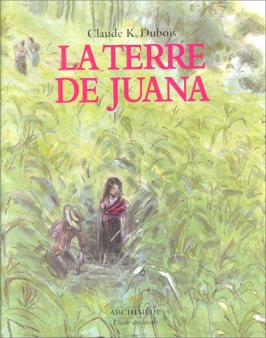 La terre de Juana