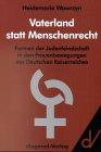 Vaterland statt Menschenrecht: Formen der Judenfeindschaft in den Frauenbewegungen des Deutschen Kaiserreiches (Religionswissenschaftliche Reihe)