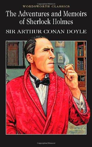 Wordsworth Classics: Adventures and Memoirs of Sherlock Holmes