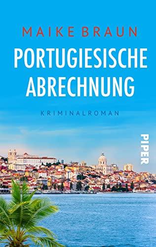 Portugiesische Abrechnung: Kriminalroman | Ein Klimakrimi an der Küste Portugals