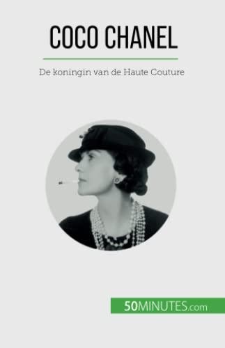 Coco Chanel: De koningin van de Haute Couture