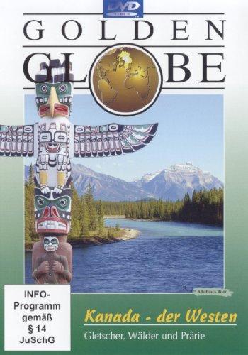 Kanada der Westen mit Bonusfilm &#34;New York&#34; (Reihe: Golden Globe) 1 DVD, Länge: ca. 111 Min.