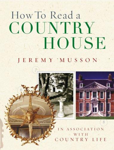 How To Read a Country House