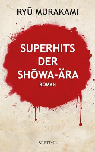 Superhits der Shōwa-Ära: Roman