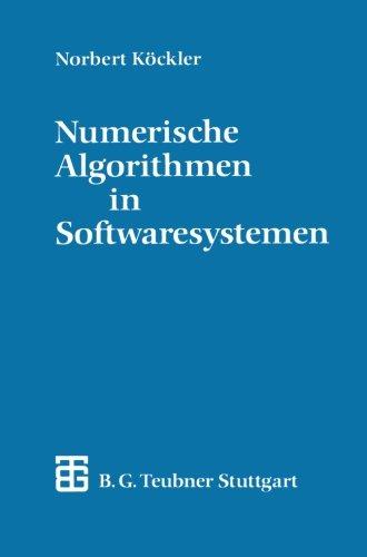 Numerische Algorithmen in Softwaresystemen: unter besonderer Berücksichtigung der NAG-Bibliothek