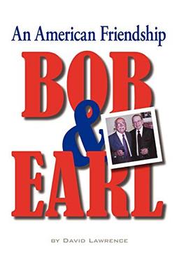 Bob & Earl: An American Friendship