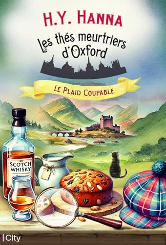 Les thés meurtriers d'Oxford. Vol. 12. Le plaid coupable