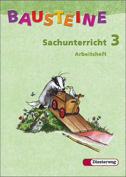 BAUSTEINE Sachunterricht - Ausgabe 2003: Arbeitsheft 3