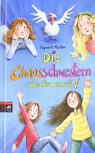 Die Chaosschwestern starten durch: Band 3