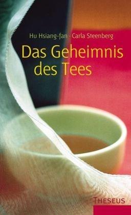 Das Geheimnis des Tees