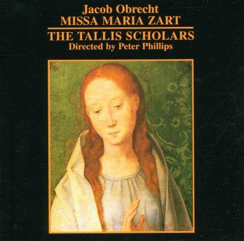 Jacob Obrecht: Missa Maria zart