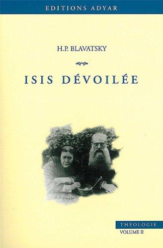 Isis dévoilée. Vol. 2. Théologie