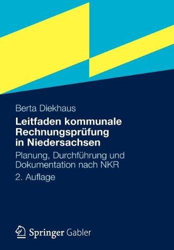 Leitfaden Kommunale Rechnungsprüfung in Niedersachsen: Planung, Durchführung und Dokumentation nach NKR (German Edition)