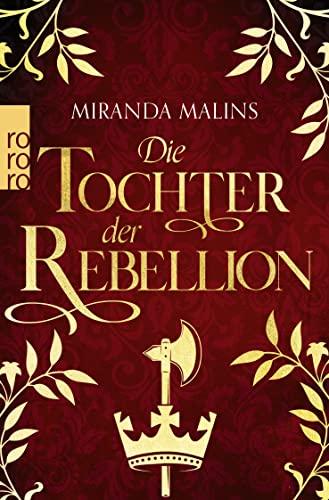 Die Tochter der Rebellion (Cromwells Töchter, Band 2)