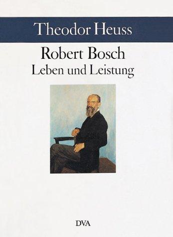 Robert Bosch, Leben und Leistung