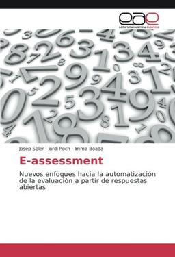 E-assessment: Nuevos enfoques hacia la automatización de la evaluación a partir de respuestas abiertas